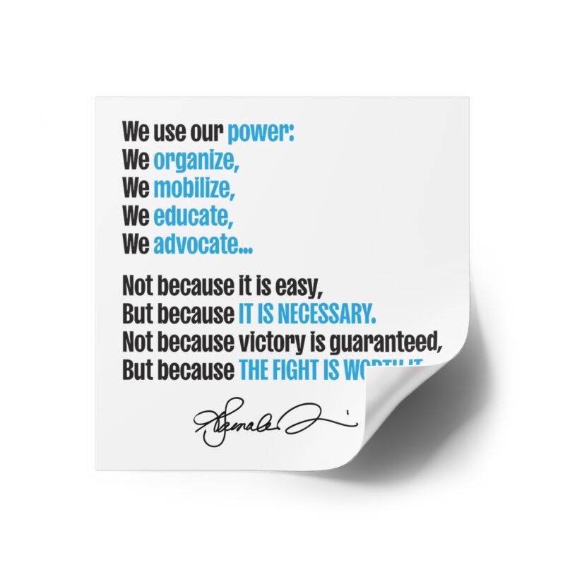 Kamala Harris Square Stickers - Advocate, Educate, Mobilize - Inspiring Indoor/Outdoor Decor - Image 6
